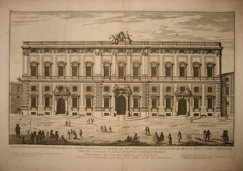 Gabbuggiani Baldassarre (1689 ca.-1752) Veduta del Palazzo fatto edificare dal sommo Pontefice Clemente XII. sul Quirinale per le Segretarie de Brevi e della Sagra Consulta con i due corpi di guardia di cavalleggieri e corazze. Architettura del Cavalier Ferdinando Fuga s.d. (1737-1750) Roma 